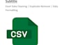 do CRM, CSV, and excel database cleanup and deduplication